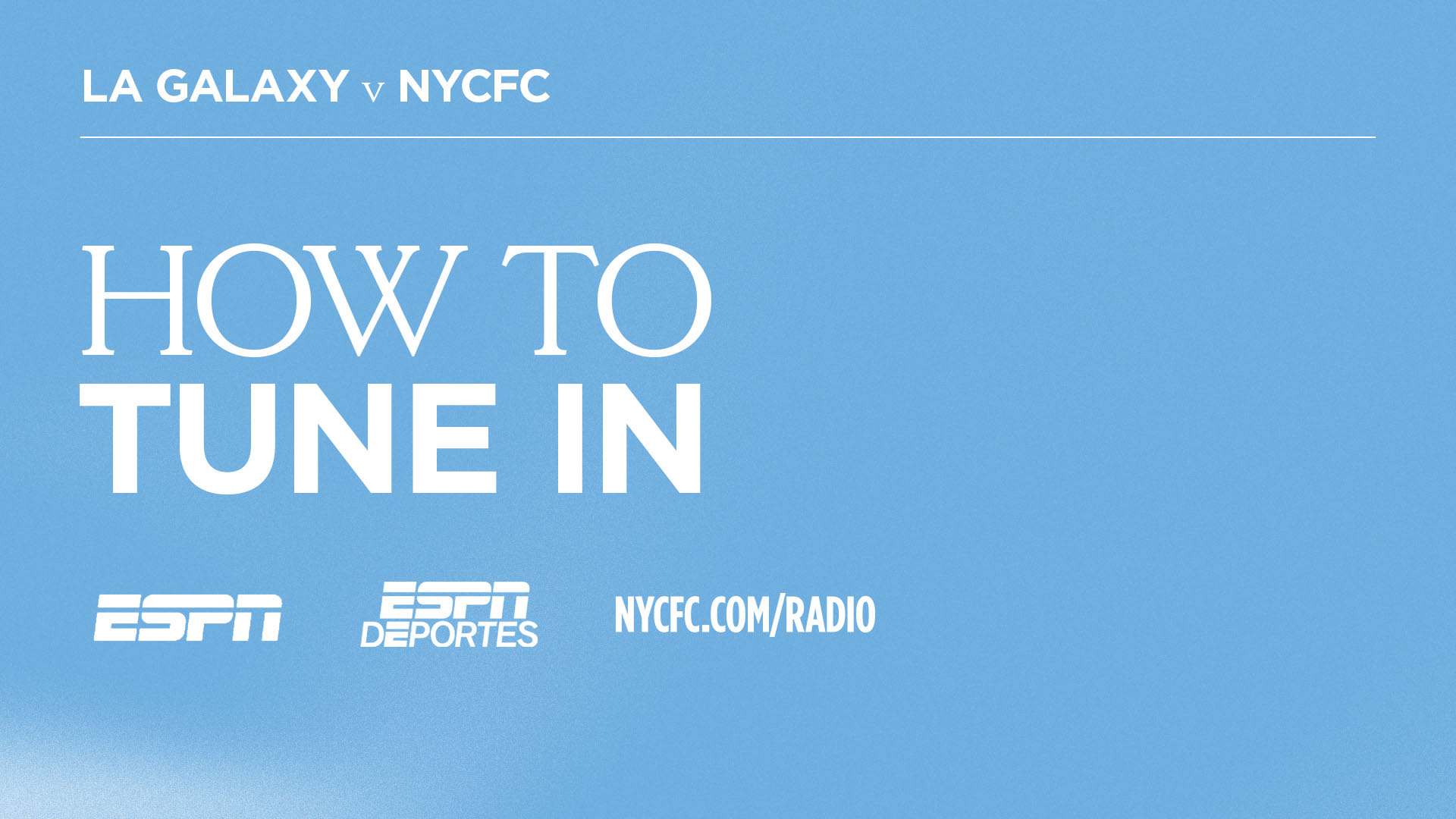 How to watch and listen to the LA Galaxy vs NYCFC match
